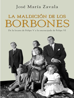 cover image of La maldición de los Borbones
